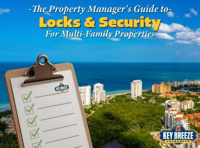 The Property Manager’s Guide to Locks & Key Security